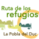 Ruta de los Refugios antiaéreos de La Pobla del Duc